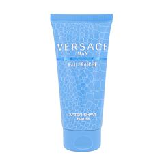 Balzám po holení Versace Man Eau Fraiche 75 ml