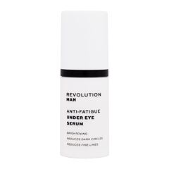 Oční sérum Revolution Man Anti-Fatigue Under Eye Serum 15 ml