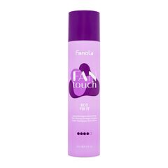 Lak na vlasy Fanola Fan Touch Eco Fix It 300 ml