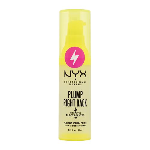 Podklad pod make-up NYX Professional Makeup Plump Right Back Plumping Serum + Primer 30 ml